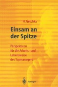 Cover-Bild zum Titel 'Einsam an der Spitze' von 'Horst Geschka'