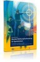 Mentale Wettkampfvorbereitung für Sportschützen - Michael Draksal