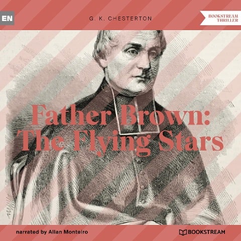 Father Brown: The Flying Stars - G. K. Chesterton