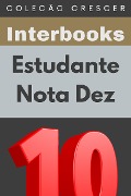 Cover-Bild zum Titel 'Estudante Nota Dez (Coleção Crescer, #23)' von 'Interbooks'
