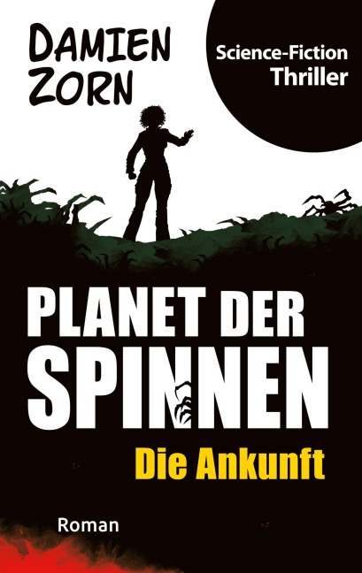 Planet der Spinnen - Damien Zorn