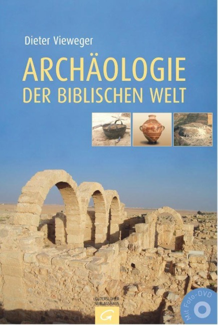 Archäologie der biblischen Welt - Dieter Vieweger