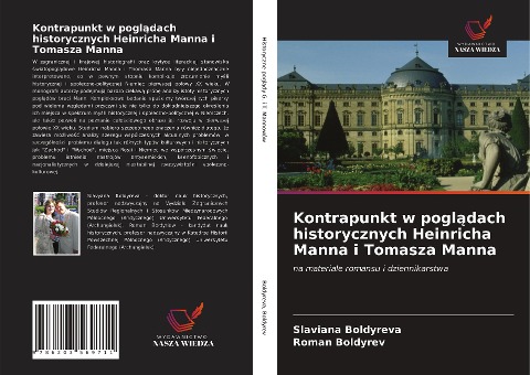 Kontrapunkt w pogl¿dach historycznych Heinricha Manna i Tomasza Manna - Slaviana Boldyreva, Roman Boldyrev