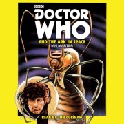 Cover-Bild zum Titel 'Doctor Who and the Ark in Space: A 4th Doctor Novelisation' von 'Ian Marter'
