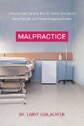 Cover-Bild zum Titel 'Malpractice' von 'Lawrence Schlachter'