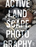 Cover-Bild zum Titel 'Active Landscape Photography' von 'Anne C Godfrey'