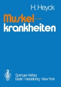 Cover-Bild zum Titel 'Muskelkrankheiten' von 'H. Heyck'