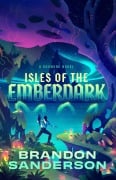 Cover-Bild zum Titel 'Isles of the Emberdark' von 'Brandon Sanderson'