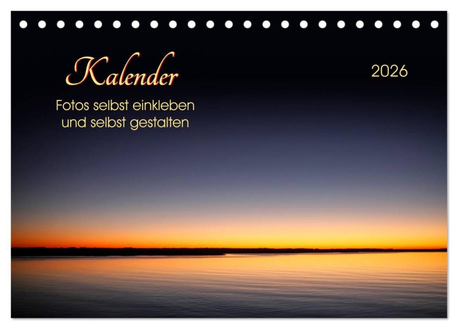 Kalender - Fotos selbst einkleben und selbst gestalten (Tischkalender 2026 DIN A5 quer), CALVENDO Monatskalender - Peter Roder