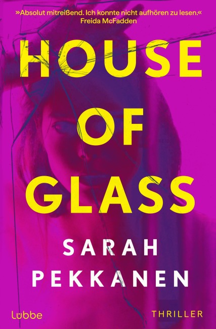 House of Glass - Sarah Pekkanen