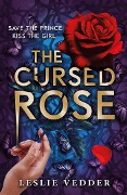 Cover-Bild zum Titel 'The Bone Spindle: The Cursed Rose' von 'Leslie Vedder'
