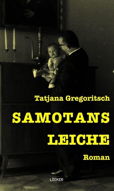 Samotans Leiche - Tatjana Gregoritsch