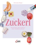 Cover-Bild zum Titel 'Das Zuckerl' von 'Christian Mayer, Caroline Metzger'