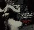 Cover-Bild zum Titel 'Desperate Dance' von 'Pablo/Sinesi Ziegler'