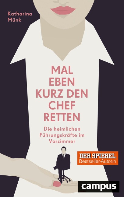 Mal eben kurz den Chef retten - Katharina Münk