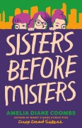 Cover-Bild zum Titel 'Sisters Before Misters' von 'Amelia Diane Coombs'