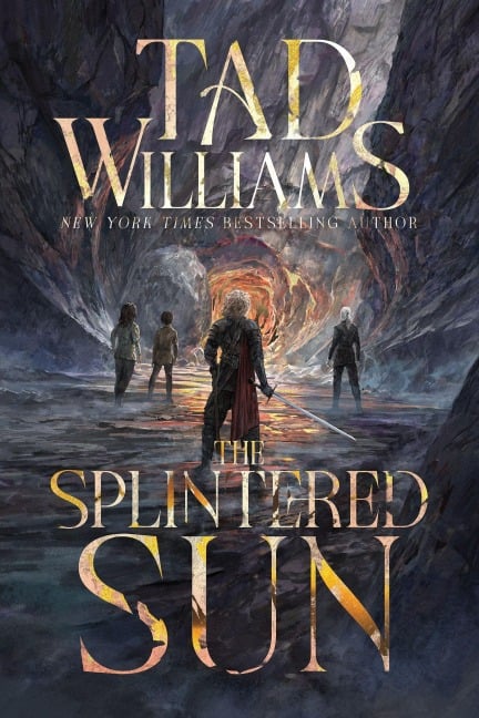 The Splintered Sun - Tad Williams