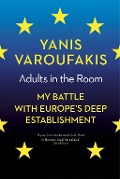 Cover-Bild zum Titel 'Adults In The Room' von 'Yanis Varoufakis'