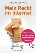 Cover-Bild zum Titel 'Mein Recht im Internet' von 'Rainer Dresen'