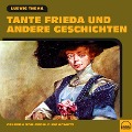 Cover-Bild zum Titel 'Tante Frieda und andere Geschichten' von 'Ludwig Thoma'