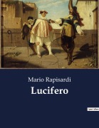 Cover-Bild zum Titel 'Lucifero' von 'Mario Rapisardi'