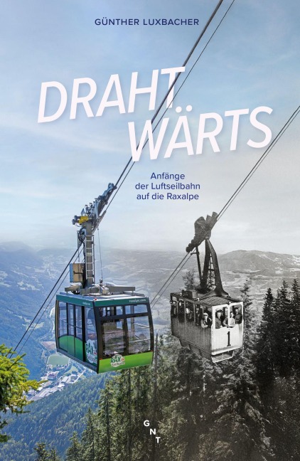 Drahtwärts - Günther Luxbacher