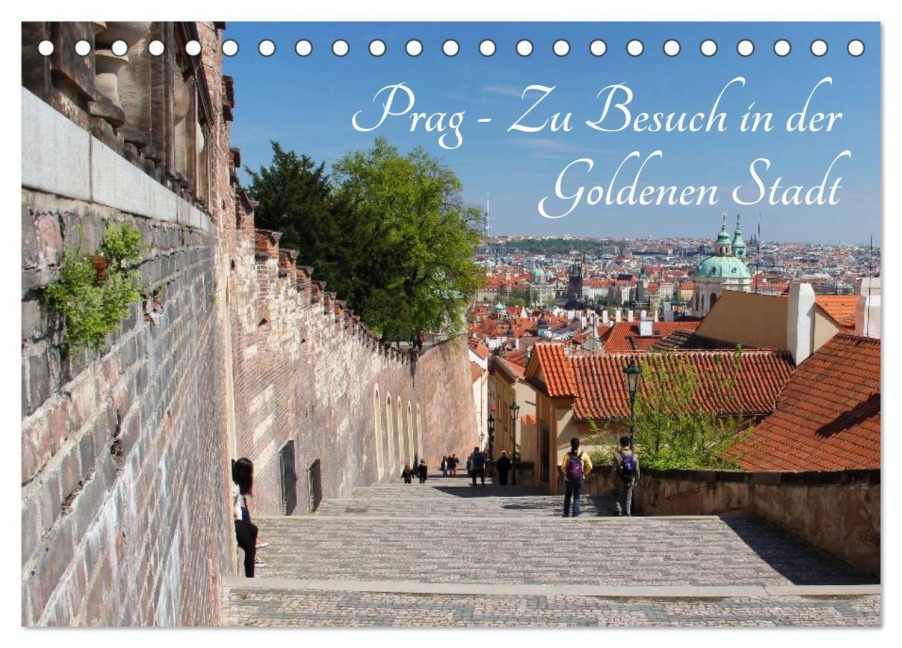 Prag - Zu Besuch in der Goldenen Stadt (Tischkalender 2025 DIN A5 quer), CALVENDO Monatskalender - Rabea Albilt