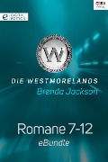 Die Westmorelands - Romane 7-12 - Brenda Jackson