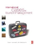 Cover-Bild zum Titel 'International Cases in Tourism Management' von 'Susan Horner, John Swarbrooke'