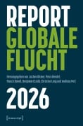 Cover-Bild zum Titel 'Report Globale Flucht 2026' von ''