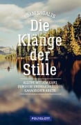 Cover-Bild zum Titel 'Die Klänge der Stille' von 'Adam Shoalts'