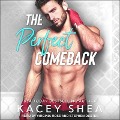 Cover-Bild zum Titel 'The Perfect Comeback' von 'Kacey Shea'
