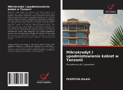 Mikrokredyt i upodmiotowienie kobiet w Tanzanii - Perpetua Kilasi