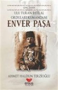 Cover-Bild zum Titel 'Genc Tarih Enver Pasa' von 'Ahmet Haldun Terzioglu'