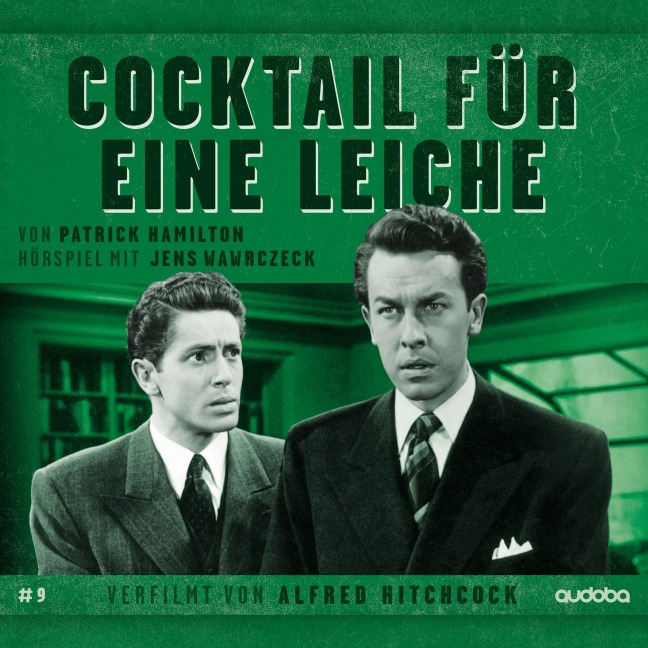 Cocktail für eine Leiche - Patrick Hamilton, Jens Wawrczeck