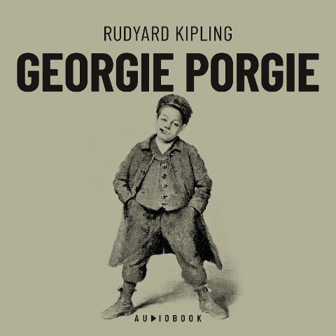 Georgie Porgie - Rudyard Kipling