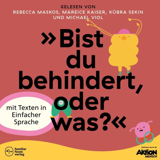 "Bist du behindert, oder was?" - Mareice Kaiser, Rebecca Maskos