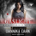 Cover-Bild zum Titel 'Gaslight' von 'Dannika Dark'