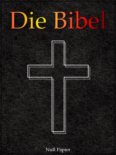 Die Bibel - Elberfeld (1905) - Julius Anton von Poseck