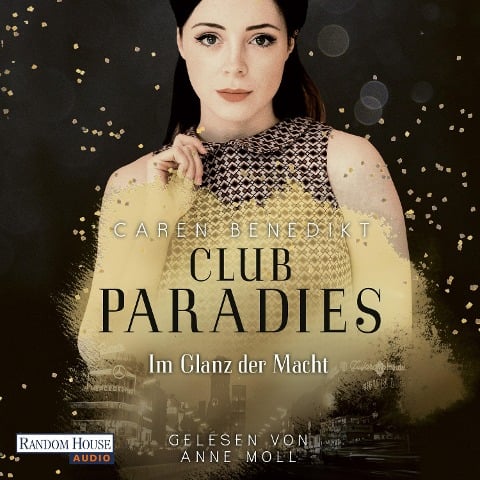 Club Paradies - Im Glanz der Macht - Caren Benedikt