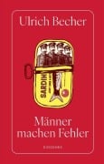 Cover-Bild zum Titel 'Männer machen Fehler' von 'Ulrich Becher'