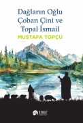 Cover-Bild zum Titel 'Daglarin Oglu Coban Cini Ve Topal Ismail' von 'Mustafa Topcu'
