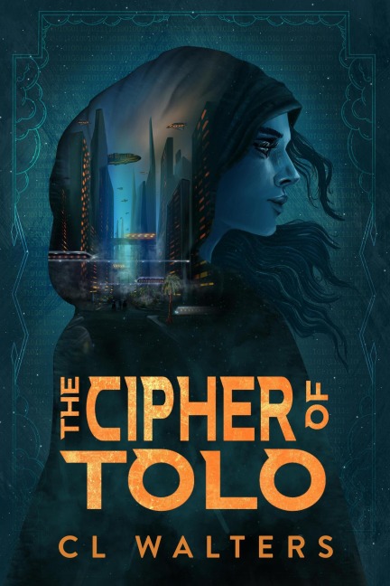 The Cipher of Tolo - Cl Walters