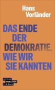 Cover-Bild zum Titel 'Das Ende der Demokratie, wie wir sie kannten' von 'Hans Vorländer'