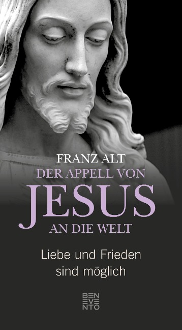 Der Appell von Jesus an die Welt - Franz Alt