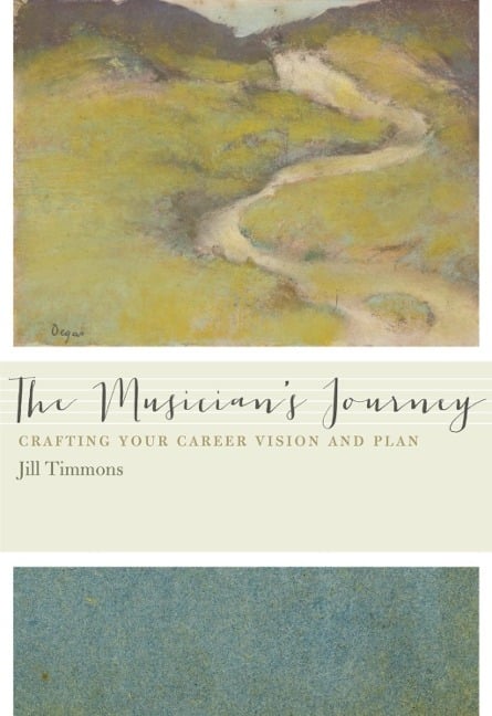 The Musician's Journey - Jill Timmons