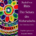 Rudolf von Rüts: Der Schatz des Maharadscha - Rudolf von Rüts