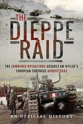 Cover-Bild zum Titel 'The Dieppe Raid' von 'An Official History'