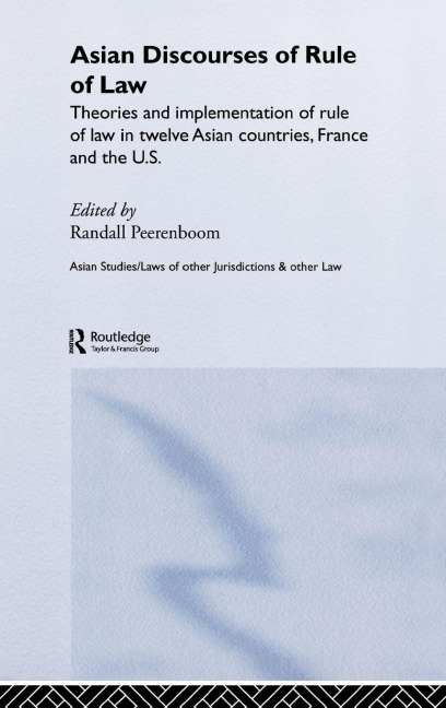 Asian Discourses of Rule of Law - 