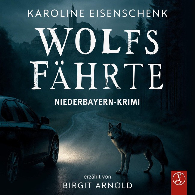 Wolfsfährte - Karoline Eisenschenk